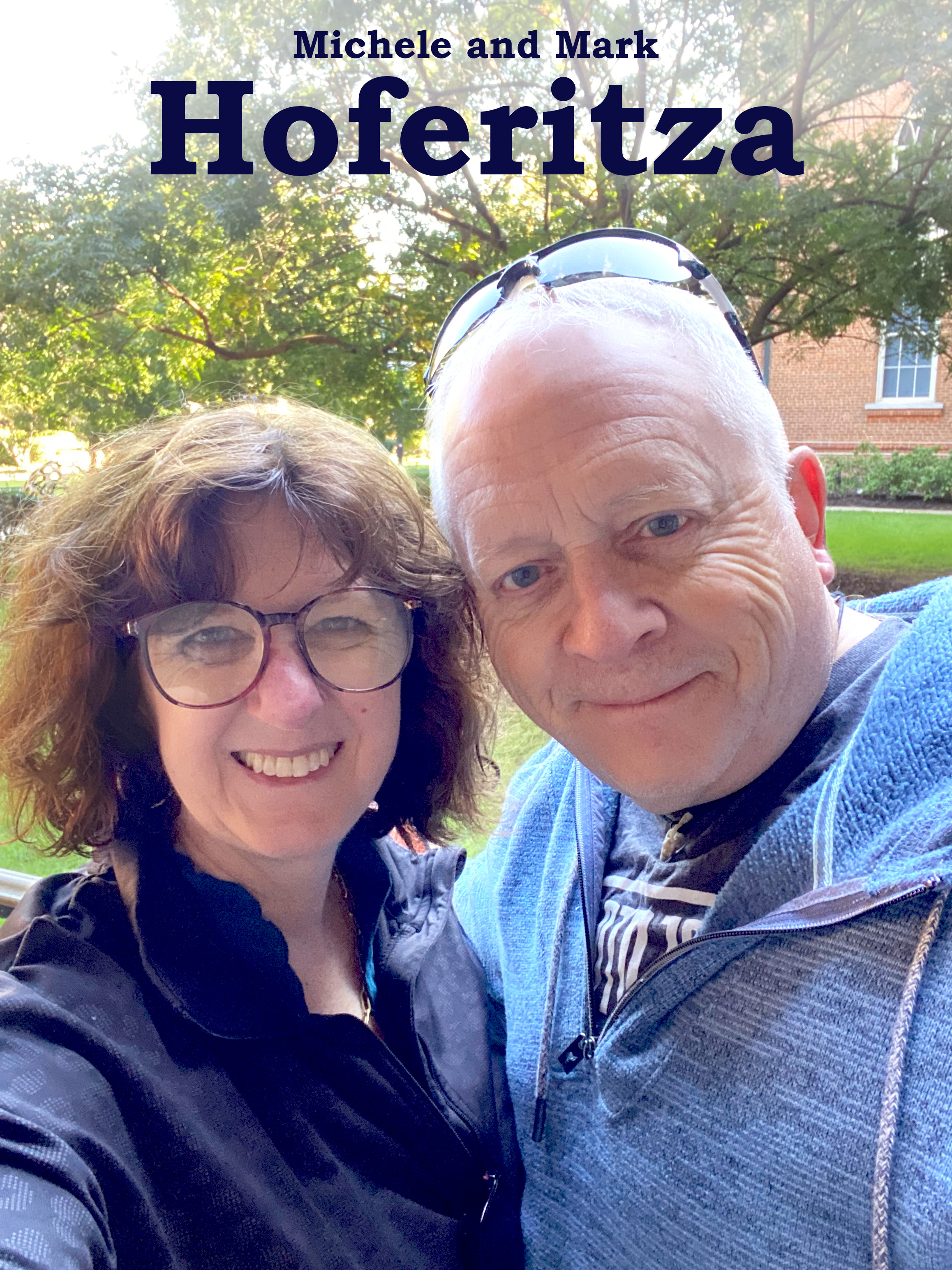 Michele and Mark Hoferitza